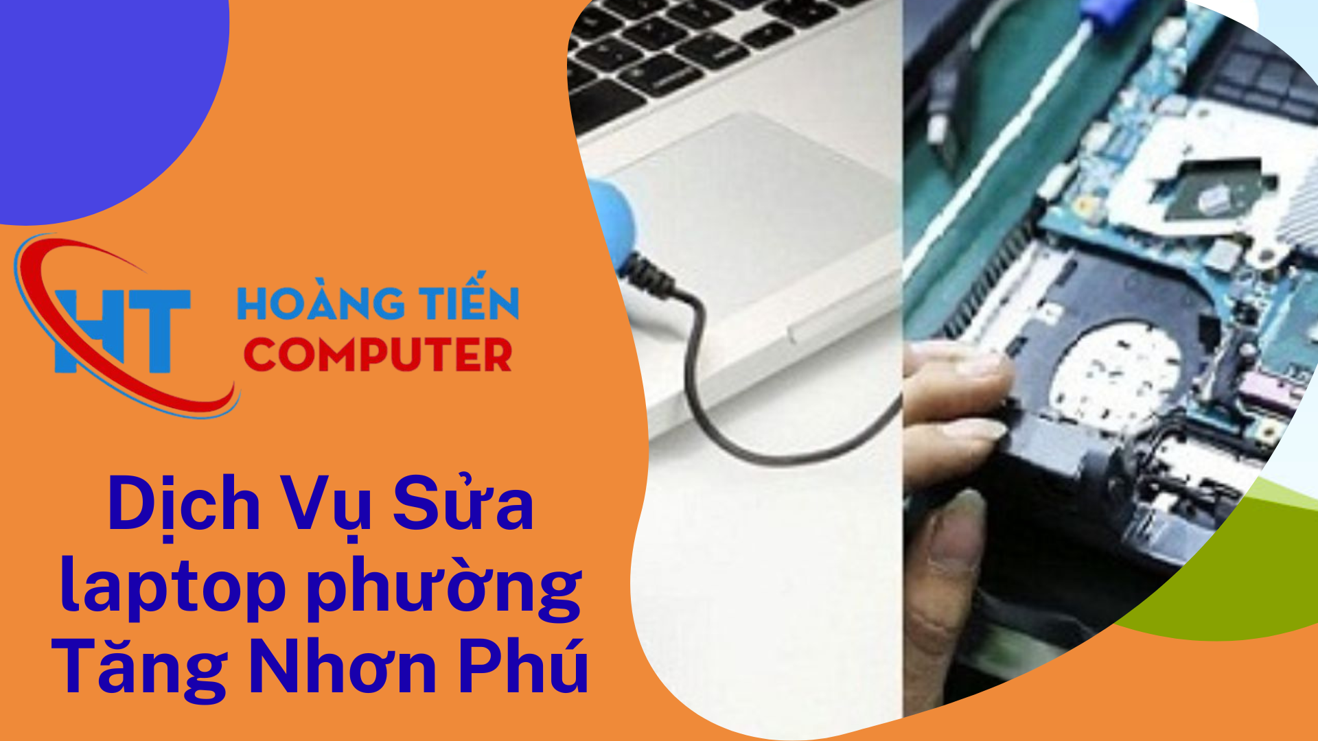 Khám Phá Dịch Vụ Sửa Laptop Phường Tăng Nhơn Phú