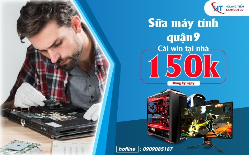 Sửa Máy Tính Quận 9 - Cài Win Tận nơi Sau 20 Phút