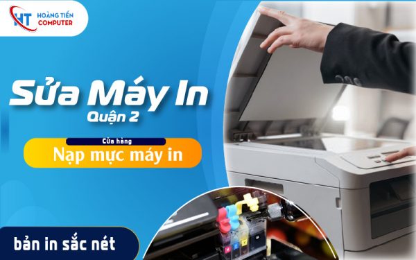 Dịch Vụ Sửa Máy In Quận 2 - Các Lổi Thường Gặp Trên Máy in